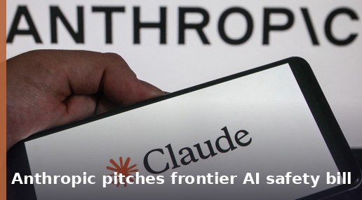 Anthropic pitches a frontier AI safety bill to Capitol Hill with high intervention thresholds