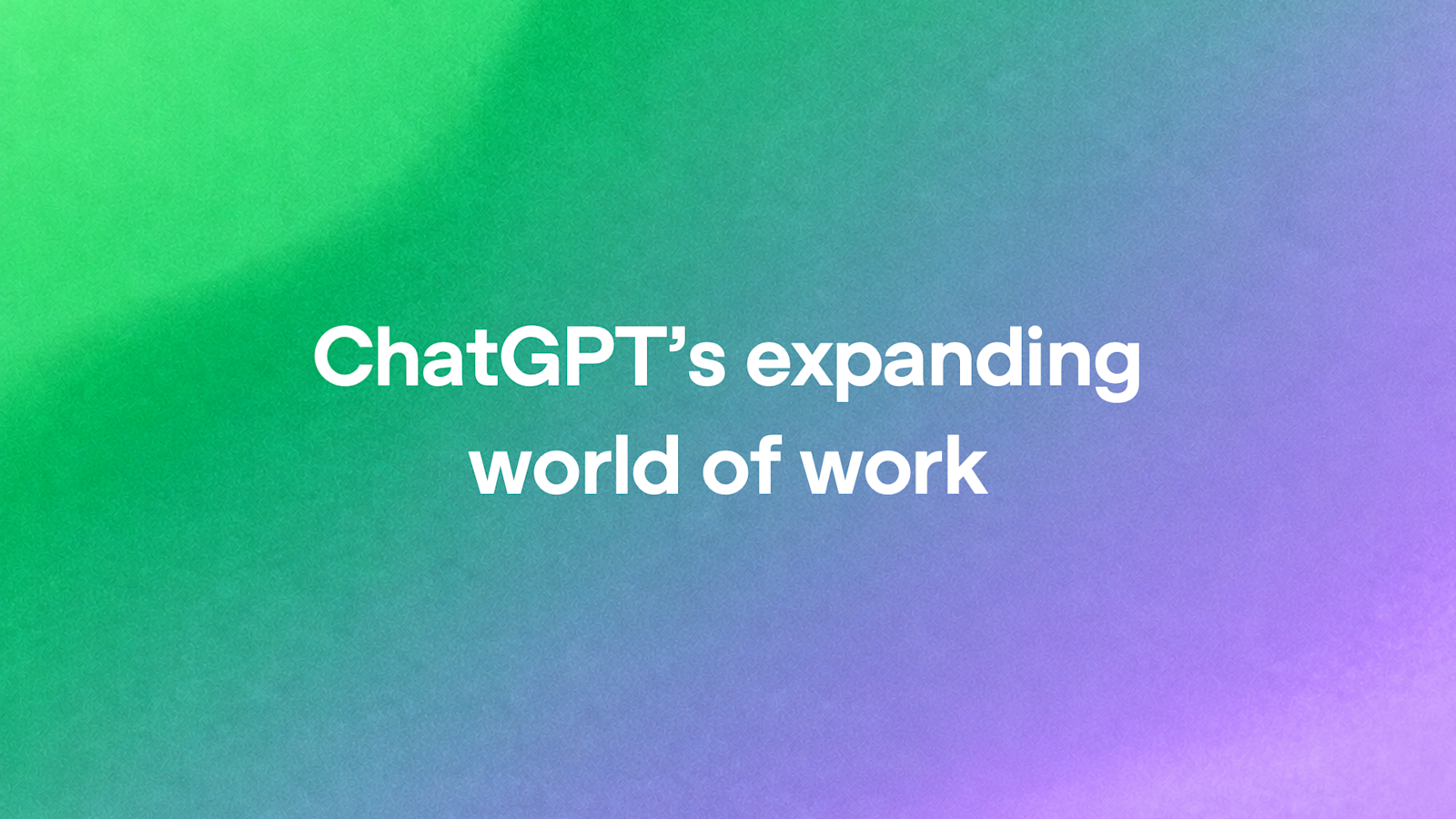 OpenAI 官方社交卡片：How workers use ChatGPT