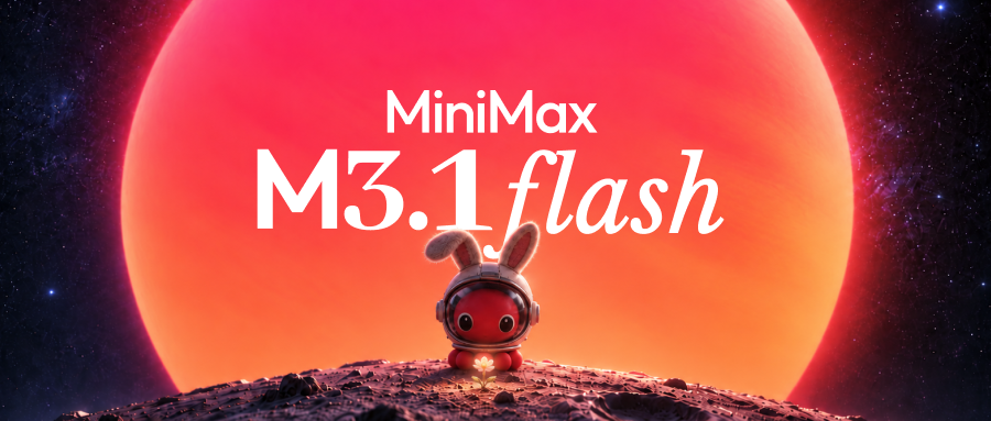 MiniMax 官方配图：MiniMax M3.1 Flash 发布主视觉